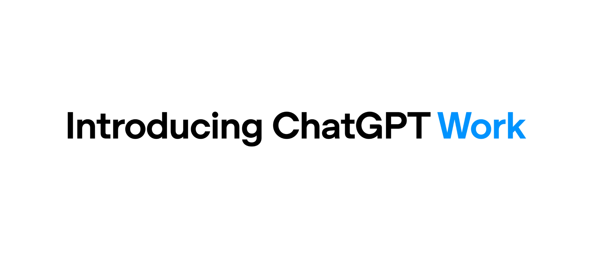 ChatGPT Workとは