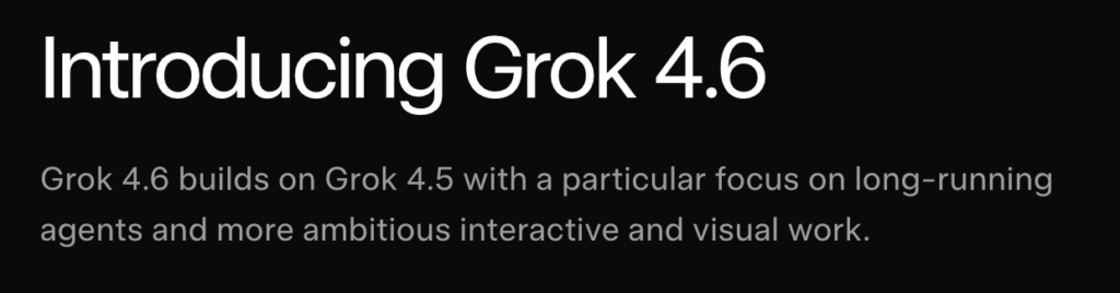 Grok 4.6とは?